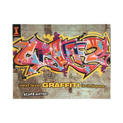 Graff 2 Next  Level Graffiti Techniques 